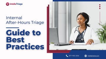 Internal After-Hours Triage Best Practices - IntellaTriage